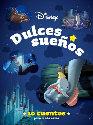 cover image of Dulces sueños. 10 cuentos para ir a la cama